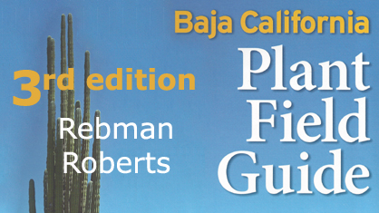 Baja Plant Guide - Rebman Roberts