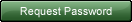 Request Password